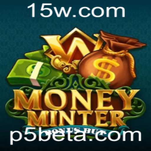 Descubra o Mundo de MoneyMinterBonusBuy: Um Jogo Revolucionário de Cassino