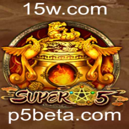 Descubra o Mundo de Super5 e a Estratégia por Trás do p5bet